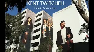 Kent Twitchell: Portrait of a Muralist