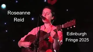 Roseanne Reid / The Famous Spiegeltent / Edinburgh Fringe 2025
