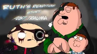 Ruth's Renditions: Story- Post Trauma QLS (Quahogs Last Stand)