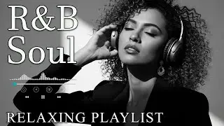 【R&B Soul】Warm Soul Flow &ndash; Deep R&B Beats & Emotional Vocals for Late Night Relaxation
