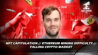 NFT CAPITULATION THE⚡️ETHEREUM MINING DIFFICULTY⚡️BINANCE EXPANDING HIRINGS⚡️DAILY CRYPTO NEWS