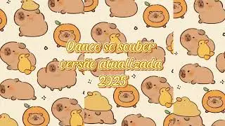 Dance se souber atualizadas de 2025