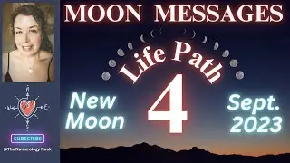 Life Path 4 NEW MOON SEPTEMBER 2023 NUMEROLOGY Forecast #moon #virgo #numerology  #energy #love