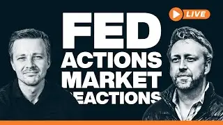 FED Actions. Market Reactions. - Growth Clinic LIVE (Ep. 03)