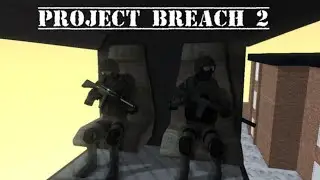 JOGANDO PROJECT BREACH 2! E ESSE JOGO DE POL&Iacute;CIA SWAT &Eacute; MUITO BOM E DIVERTIDO!🎉🎉🎉🎉🎉🎉🎉🎉🎉🎉🎉🎉
