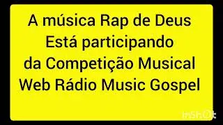 Competi&ccedil;&atilde;o Musical Suely Ubaldo Rap de Deus