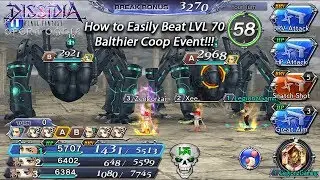 How to Beat LVL 70 Balthier Coop Event EASYILY!! Dissidia Final Fantasy Opera Omnia