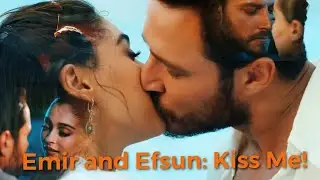 Эмир и Эфсун: Поцелуй меня! (Сенден Даха Гюзель) (EFMİR)