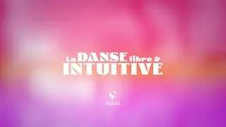 La Danse Libre et Intuitive : Introduction et Comment Débuter