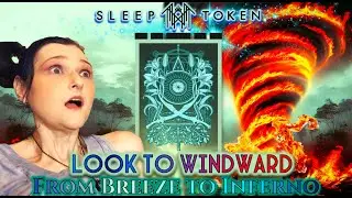 Sleep Token &ndash; Look to Windward REACTION 🎭 A Song That Transforms Mid-Listen 🎶🔥