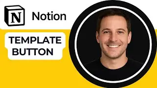 How to Add a Template Button in Notion — Step By Step