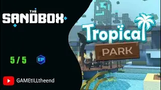 The Sandbox : Tropical Park . All Quest! 4K ! + Color Code