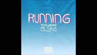 Jens East - Running (ft. Elske)