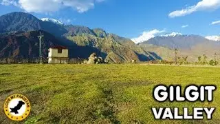 Gilgit Valley - Gilgit-Baltistan - Pakistan