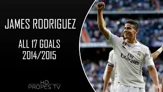 James Rodriguez ● All 17 Goals ● 2014/2015 HD