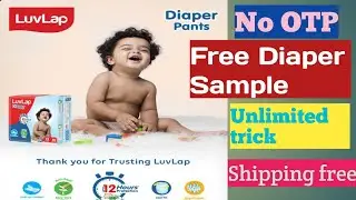 LuvLap free Diaper Sample| Free diaper| unlimited trick#luvlap #techjosan#freelootoffer