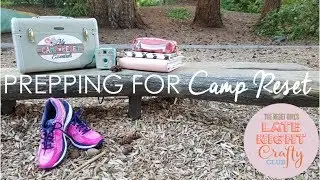Late Night Crafty Club: 6.24.17 Prepping for Camp Reset