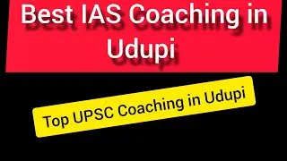 Best IAS Coaching in Udupi #upsc #udupi