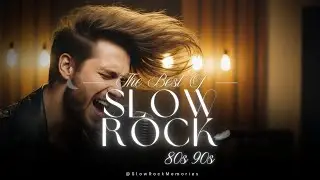 Slow Rock 80s 90s Playlist &bull; Gentle Slow-Rock Melodies After Dark