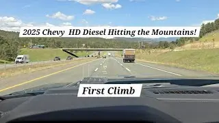 2025 Chevy Silverado HD Duramax...First Mountain Climb out of Denver!  Huge towing series coming!