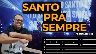 Santo pra sempre Fernandinho guitarra
