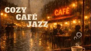🎷 Vintage Paris Caf&eacute; Jazz & LoFi &ndash; Cozy Coffee Shop Vibes for Study, Relax & Focus