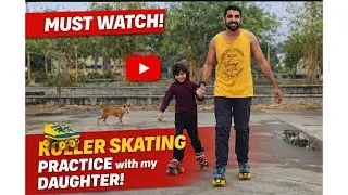 Father&ndash;Daughter Roller Skating Practice 🛼 | Pure Fun // Shivhemu Fitness Academy 