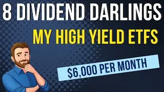 Top 8 ETF High Yield Dividend Picks for 2025
