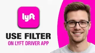 How To Use Filter On Lyft Driver App (WORKING 2026!)