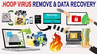 hoop File Virus Removal and Decrypt .hoop virus Decrypt