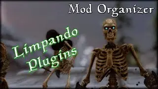 Como usar o Quick Auto Clean e limpar seus plugins! (Tes5Edit 4.0+) - Skyrim Special Edition