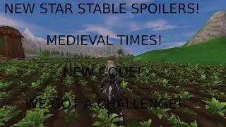 NEW STAR STABLE SPOILERS! MEDIEVAL TIMES! NEW CODE! WE GOT A CHELLENGE! AND MORE!