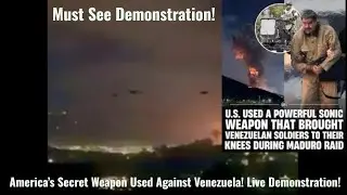 America&rsquo;s Secret Weapon Used Against Venezuela! Live Demonstration!