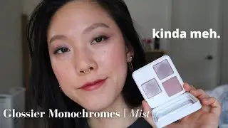 glossier monochrome | Mist | Swatches, Demo, Review