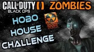 Black Ops 2 Zombies Challenge Hobo House With QualityDarren