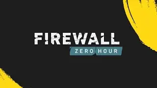 FIREWALL ZERO HOUR GAMEPLAY