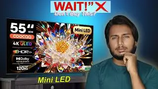 Coocaa 75Q Mini LED TV Review | Don&rsquo;t Buy Before Watching This