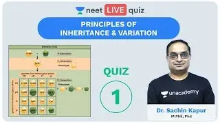 Principles of Inheritance & Variation - Q1 | Unacademy NEET | LIVE QUIZ | NEET Biology | Sachin Sir