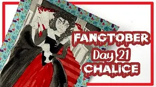 FANGTOBER 2020 | Day 21: Chalice