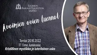 Avoimet ovet: Kristillinen mystiikka ja luterilainen usko