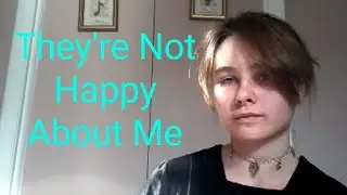 They're Not Happy About Me (COVER)