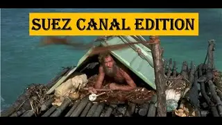 MV EVER GIVEN ARRESTED...CASTAWAY EDITION!  April 16, 2021