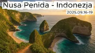 Nusa Penida - Indonezja [2025.09.16-19]