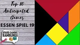 Top 10 anticipated games Essen Spiel 2019