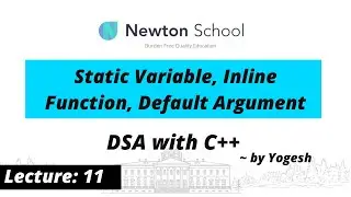 Static Variable, Inline Function, Default Argument | Lecture 11 | C++ Programming | Yogesh Yogendra