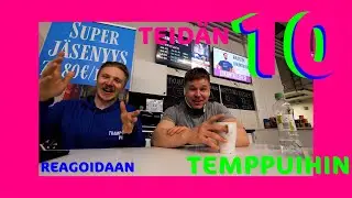 REAGOIDAAN KATSOJIEN TEMPPUIHIN 10