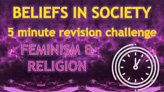 Sociology: ⏱ 5 minute revision ⏱&ndash; FEMINISM & RELIGION