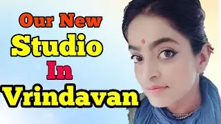 New Studio in Vrindavan - Behind The Scenes - Madhavas