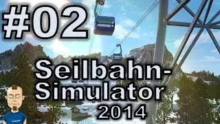 Mini Let's play Seilbahn-Simulator 2014 #2 - Voll die Syphilis-Arbeit!