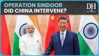China Claims Credit for Operation Sindoor Ceasefire